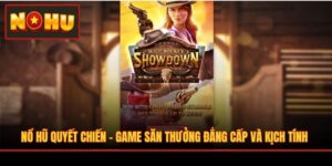 Nổ Hũ Quyết Chiến